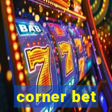 corner bet